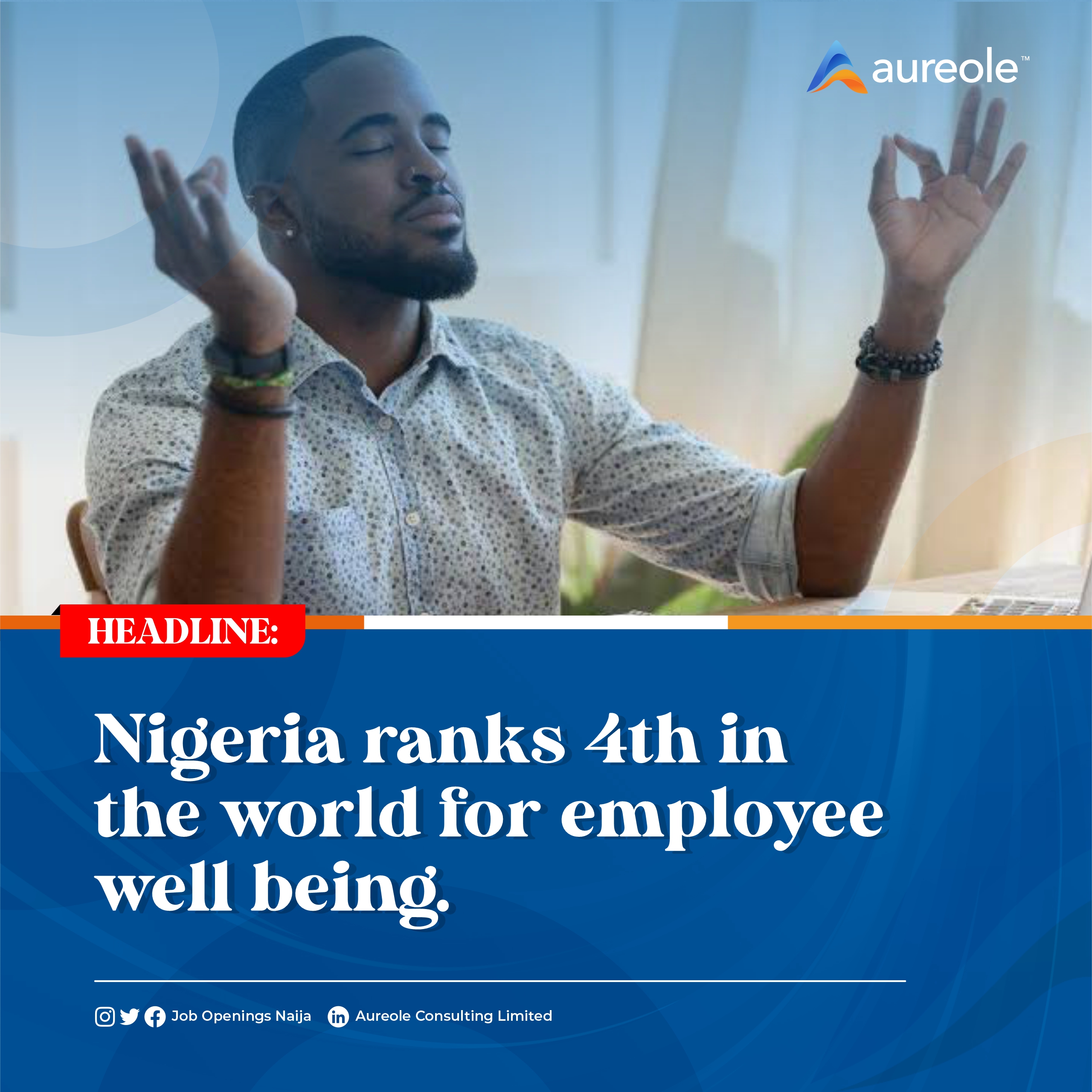 You are currently viewing Nigeria Ranks 4th in The World For Employee Well-being